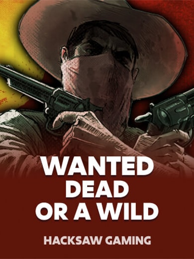 Wanted Dead or a Wild